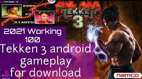 Install Tekken 3 Gameplay For Android For Download