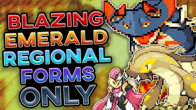 Regional Forms, Pokemon Blazing Emerald Wiki