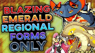 Pokemon Blazing Emerald But I Can Only Use Regional Pokemon! (Rom Hack)