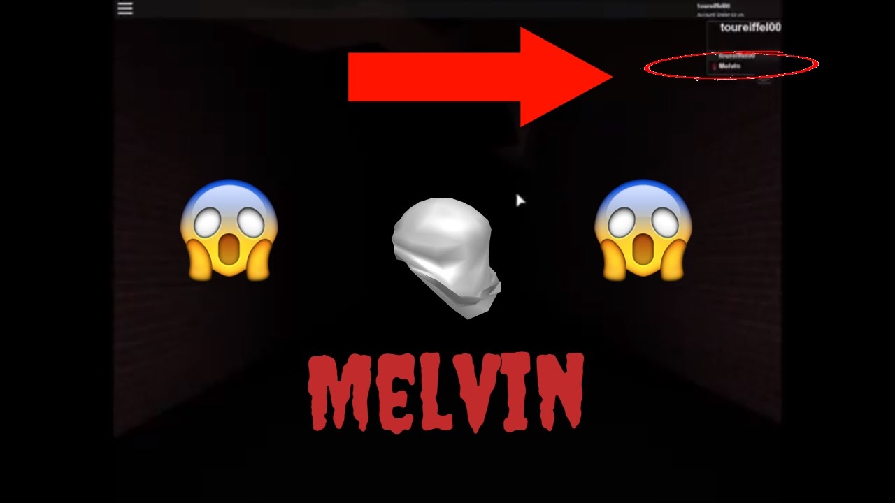 Will You Be Chosen By Him Melvin Creepypasta Roblox You Won T Belive This Youtube - melvin creepypasta roblox youtube