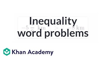 Inequality word problems | Applying mathematical reasoning | Pre-Algebra | Khan Academy