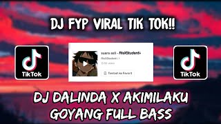 Sound 𝙍𝙞𝙨𝙓𝙎𝙩𝙪𝙙𝙚𝙣𝙩⸸ || DJ DALINDA X AKIMILAKU GOYANG FULL BASS VIRAL TIK TOK 🎶🎶