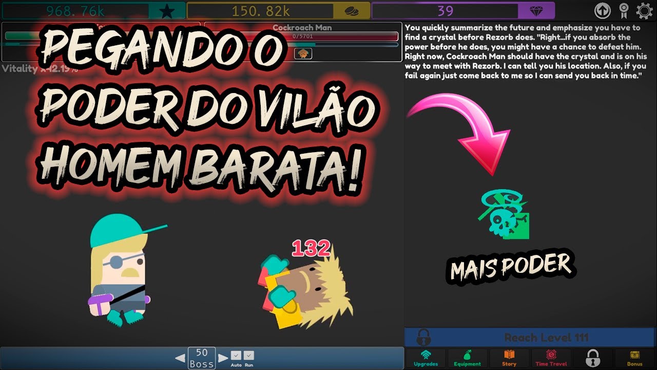 Idle Superpowers Vencendo o Homem Barata de novo (2º linha do tempo