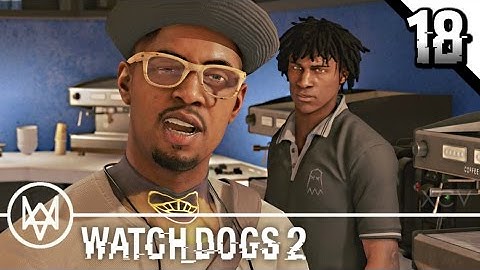 WATCH DOGS 2 Gameplay Walkthrough Part 18 · Operation: Limp Nudle Part 2 | PS4 Pro