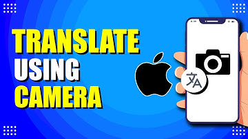 How To Translate Using iPhone Camera (Quick & Easy)