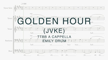 Golden Hour (JVKE) - TTBB a cappella, arr. Emily Drum