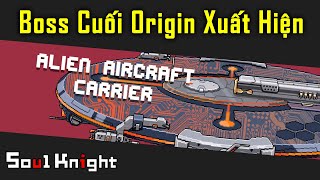 NEW FINAL BOSS - ALIEN AIRCRAFT CARRIER - SOUL KNIGHT BETA