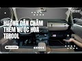 Hướng Dẫn Châm Thêm Nước Hoa Tebool