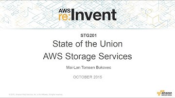 AWS re:Invent 2015 | (STG201) State of the Union: AWS Storage Services