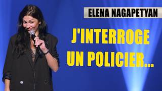 J'INTERROGE UN POLICIER - ELENA NAGAPETYAN
