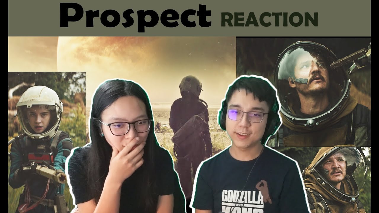 Prospect (2018) | MOVIE REACTION