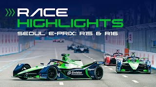 RACE HIGHLIGHTS | Seoul E-Prix: Rounds 15 \& 16 | Season 8 #FormulaE