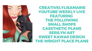 #youtubeweeklylives @casstheticplans @SweetKawaiiDesign @Thewrightplaceplans