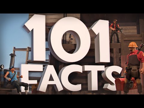 Over 100 Team Fortress Facts You (Maybe) Didn't Know [TF2]