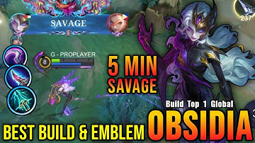 5 Minutes SAVAGE!! New Hero Obsidia Best Build and Emblem!! - Build Top 1 Global Obsidia ~ MLBB