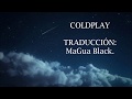 Miracles - Coldplay |Subtitulado al español|