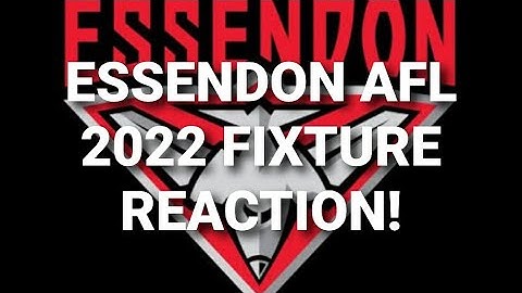 Essendon AFL 2022 Fixture Reaction!