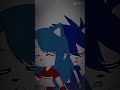 L love you capcut edit sonic sonicathehedgehog gachanox