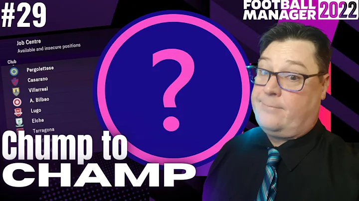 TRANSFER WINDOW AND JOB HUNTING! | CEFN DRUIDS | CHUMP TO CHAMP FM22 | FOOTBALL MANAGER 2022