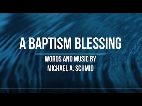 A Baptism Blessing