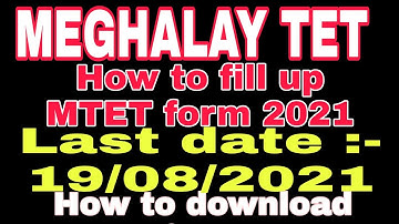 How to fill up meghalaya tet application form 2021 || how to download MTET application 2021