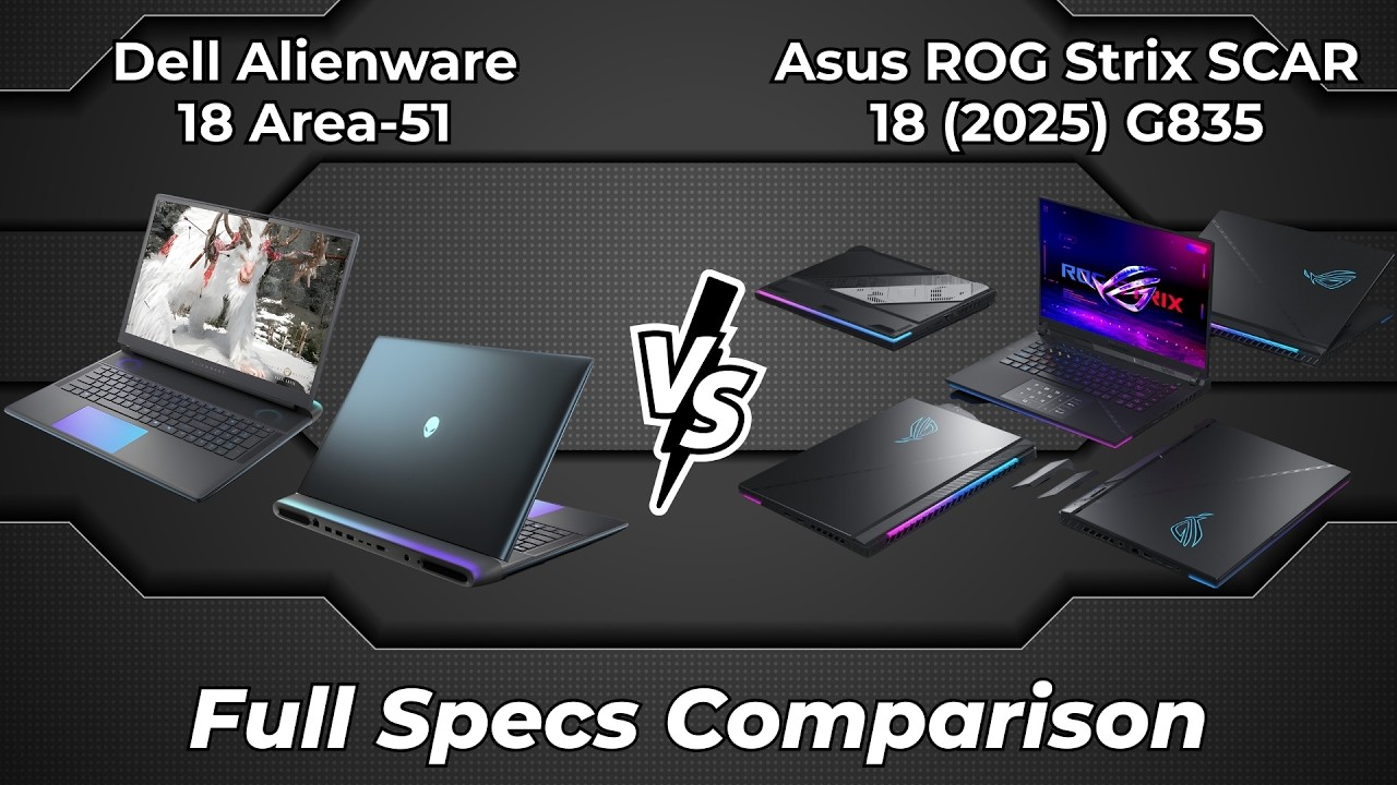 Dell Alienware 18 Area 51 vs Asus ROG Strix SCAR 18 2025 G835 🔥 Full ...