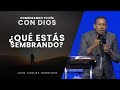 Comenzando tu Día con Dios |¿Que estas sembrando?| Pastor Juan Carlos Harrigan