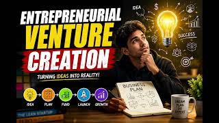 Entrepreneurial Venture Creation Explained in 1 Minute | BBS 4th Year | Easy Notes