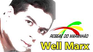 Video thumbnail of "REGGAE DO MARANHÃO -  WELL MARX PRA ENCANTAR VOCÊ -  Recordação"