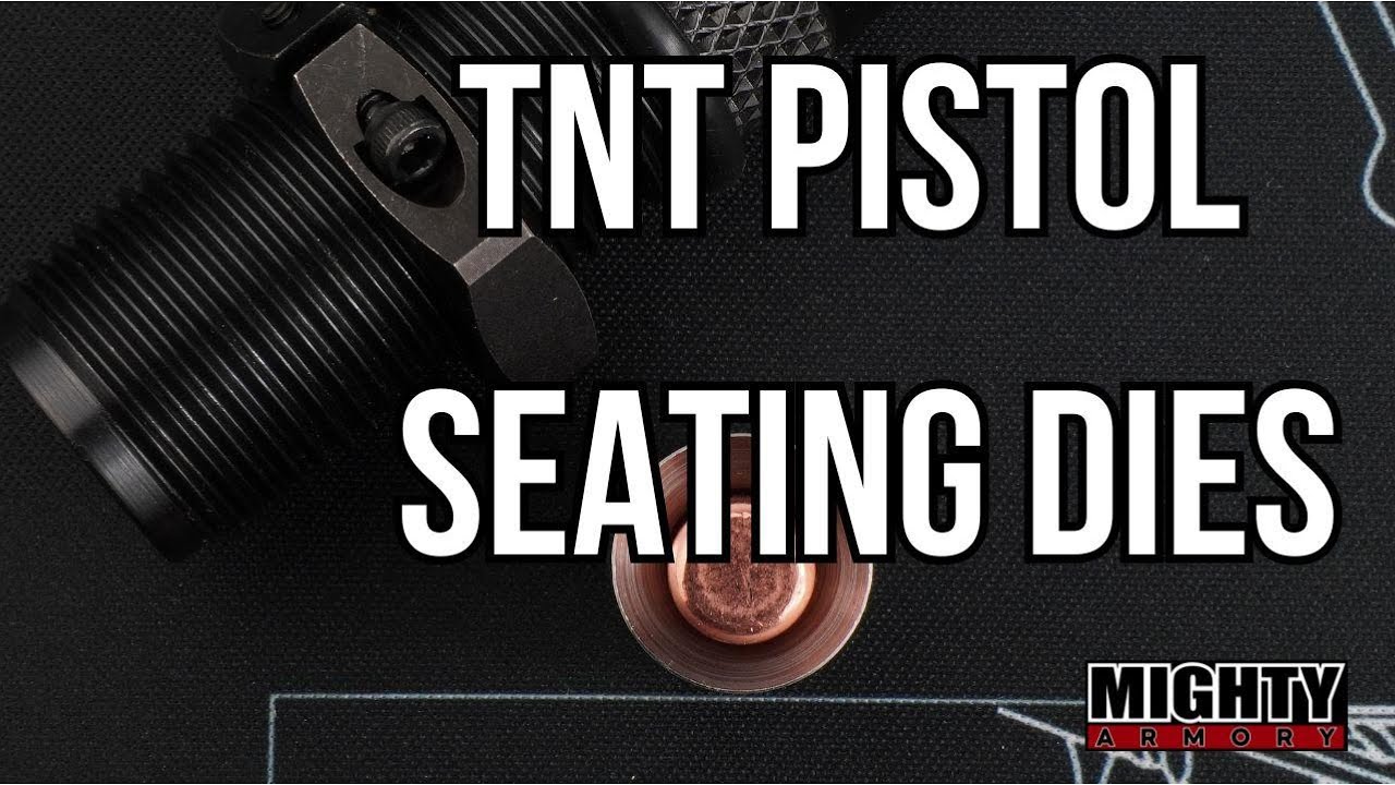 Mighty Armory | TNT Pistol Seating Die Features and Set Up