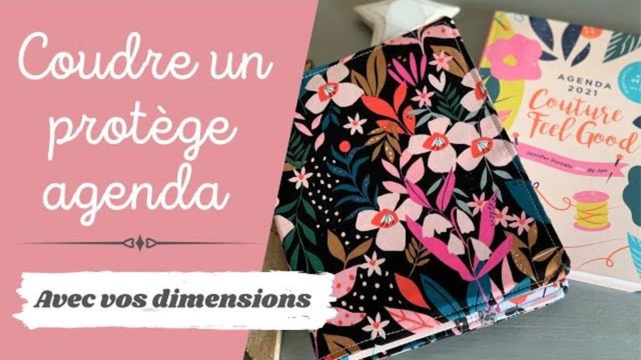 Coudre un protège agenda, carnet de santé ou Bullet Journal