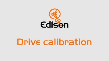 Edison V2.0 Drive Calibration Procedure