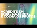 ACREDITE E PERSISTA, por TAINÁ DIOTO