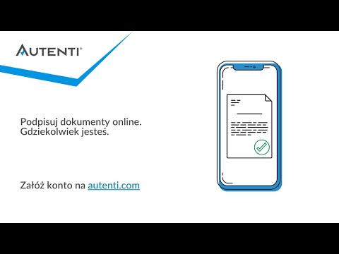 Autenti - platforma do podpisywania dokumentów online