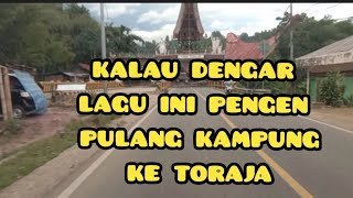 pulang ke kampung toraja berkumpul sama keluarga