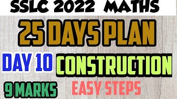 #sslc2022 #sslcpassingpackage #sslcmaths 25DAYS CRASH COURSE DAY10 CONSTRUCTION COMPLETE EXPLANATION