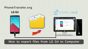 How to Export Files from LG G4 to Computer, Backup LG G4 to PC