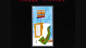 The Lounge Lizards - No Pain For Cakes The Lounge Lizards - No Pain For Cakes