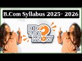 BCom Students BEWARE Missing This Syllabus Update 2026