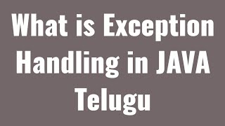 Part 17# Exception Handling in java | What is Exception | Exception Handling | Java P | in Telugu