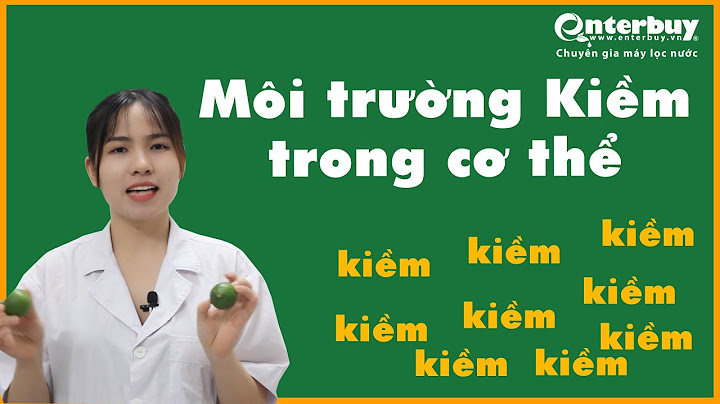 Cách tạo môi trường kiềm hóa cho cơ thể