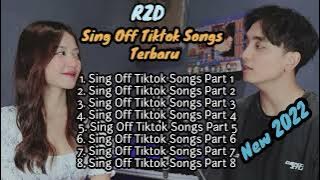 Reza darmawangsa sing off tiktok songs part 1 sampai part 8 Terbaru 2022 viral