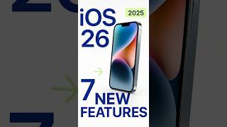 iOS 26 - TOP 7 Features  #iphone #apple