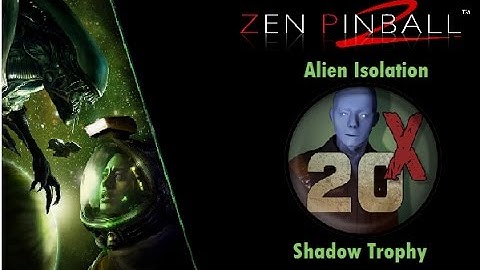 Zen Pinball 2:  Alien Isolation Shadow Trophy