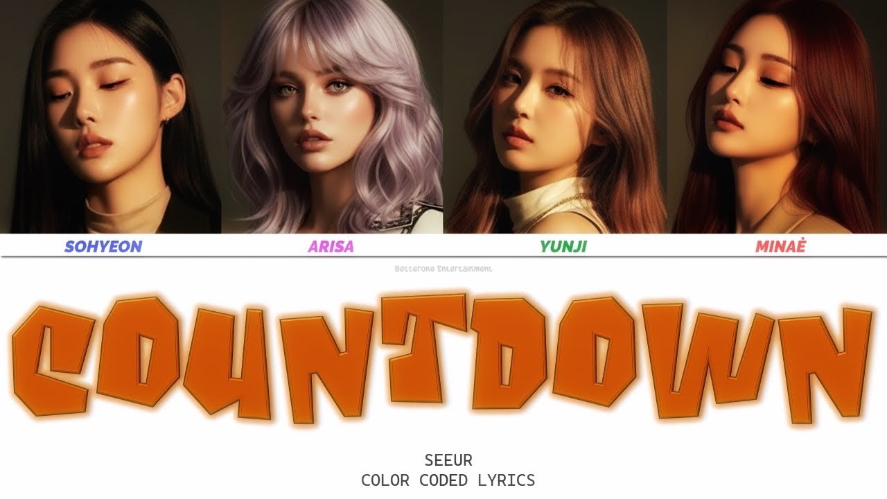 SEE’UR (씨유얼) – COUNTDOWN (Color Coded Lyrics Eng) | The Way Girls Move (4th Single Album)