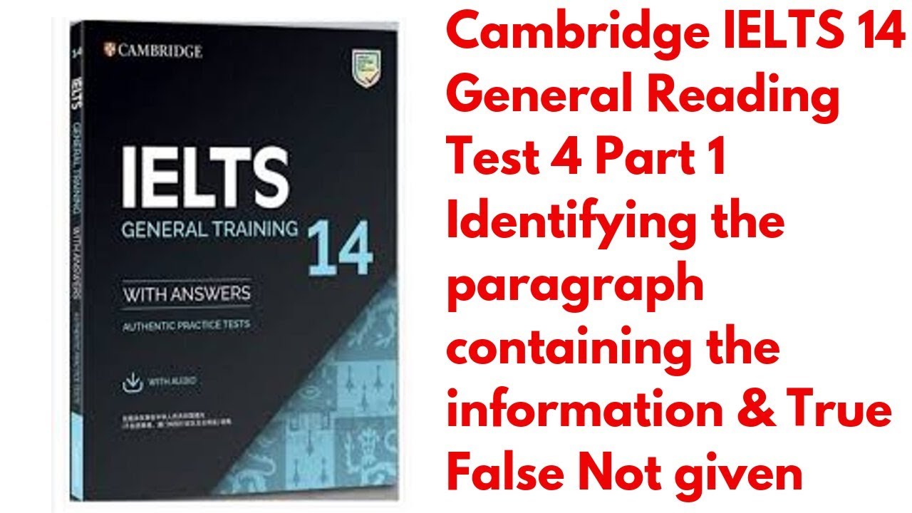 IELTS Cambridge reading Tests. Cambridge 14. IELTS General reading Practice Test. IELTS General reading Tests with answers.