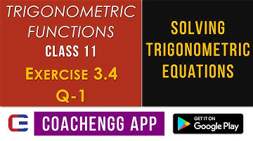 TRIGONOMETRIC FUNCTIONS Exercise 3.4 Q1 Class 11 MATHS NCERT Solution- Solve Trigonometric Equations