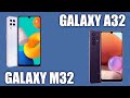 Samsung Galaxy M32 vs Samsung Galaxy A32. В чём разница? Сравнение. Обзор функций. Характеристики.