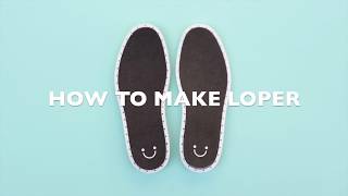 Loper鞋底使用教學｜HOW TO MAKE LOPER SHOES