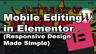 Mobile Editing in Elementor (Responsive Design Made Simple)